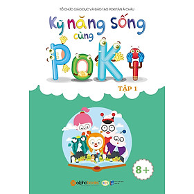 Kỹ Năng Sống Cùng Poki (8+) - Tập 1